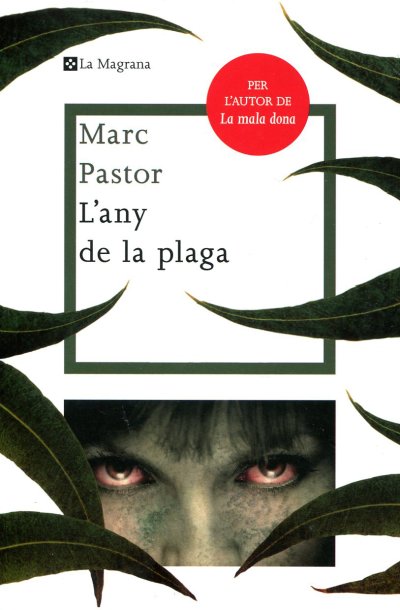 L'Any de la Plaga (La Magrana - Les Ales Esteses, 2010)
